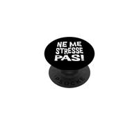 Ne Me Stresse Pas Cita Francesa Anti Estrés PopSockets PopGrip Adhesivo