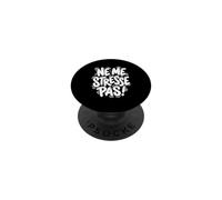 Ne Me Stresse Pas Divertido Francés PopSockets PopGrip Adhesivo