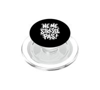 Ne Me Stresse Pas Divertido Francés PopSockets PopGrip para MagSafe