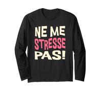 Ne Me Stresse Pas Francés No me estreses Manga Larga