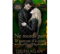 Ne mords pas le garçon d'à côté