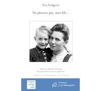 Ne pleurez pas mes fils...