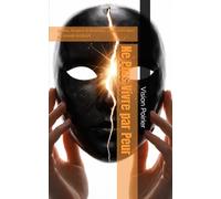 Ne Plus Vivre par Peur: Amour, Respect et Relations consciente dans un mon Articifiels