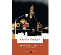 Né qui né altrove. Una notte a Bari (Economica Laterza)