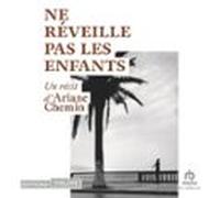 Ne Réveille Pas Les Enfants (audiolibro)
