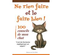 Ne rien faire et le faire bien: "L’art du farniente expliqué par un expert "