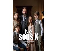 Né sous X