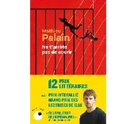 Ne t'arrête pas de courir (Prix Interallié 2021) | Mathieu Palain