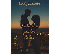 Ne touche pas les étoiles (Ne... pas les étoiles)