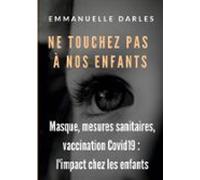 Ne Touchez Pas À Nos Enfants (ebook)