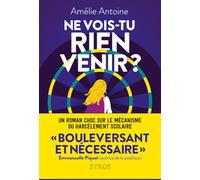 Ne vois-tu rien venir ?