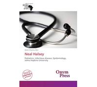 Neal Halsey: Pediatrics, Infectious disease, Epidemiology, Johns Hopkins University
