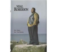 Neal Roberson - Neal Roberson - My Story My Testimony [Italia] [DVD]