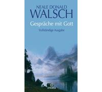 Neale Donald Walsch Gespräche mit Gott: Vollständige Ausgabe (Tapa dura)