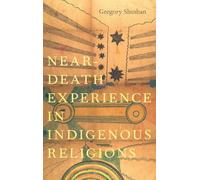 Near-Death Experience in Indigenous Religions