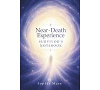 Near-Death Experience survivor's Notebook: A simple lined journal for recording near-death experience memories, reflections, and personal insights.