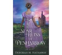 Near the Ruins of Penharrow: 3 (A Cornish Romance)