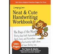 Neat & Cute Handwriting Workbook: For Teens & Adults: Practice Print Letters, Words, Sentences & More