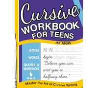 Neat Notes: Handwriting Workbook for Teens (Ages 12-18): Improve Penmanship, Build Confidence & Write with Clarity | Cursive & Print Practice for Ages 12-18