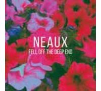 Neaux - Fell Off The Deep End [Casete]