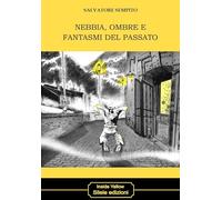 Nebbia, ombre e fantasmi del passato (Inside Yellow)