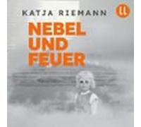 Nebel Und Feuer (audiolibro)