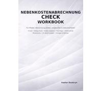 Nebenkostenabrechnung Check Workbook: Für Mieter: Abrechnung prüfen, vergleichen & dokumentieren | Fristen-Tracker, Beleg-Check, Kostenvergleich, Red-Flags, Zählerstände & Mustertexte