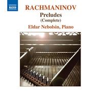 Nebolsin,Eldar - Serge Rachmaninov : Préludes (intégrale)