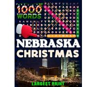 Nebraska Christmas Word Search (Large Print): 50 Local Word-Find Puzzles • 20 Words Each • 1000 Nebraska Terms • Answers Included • Easy to Read for ... (50 States Christmas Word Search Collection)