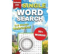 Nebraska One-Word Word Search Puzzle Book - Volume 34: Fun and Easy to Read Print about Nebraska, Great Plains, U.S States, and More | 1-Word Word Search Puzzle Book for Nebraska Lovers