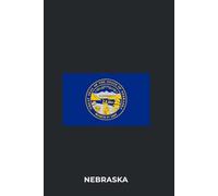 NEBRASKA - Premium Lined Journal | 6" x 9" | Soft Cover | 120+ Pages - State Flag Edition: A High-Quality State Notebook - Ideal for School, Work, or Everyday Notes
