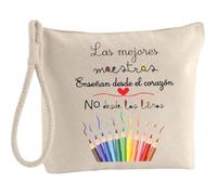 Neceser Portatodo con Frase : Las Mejores Maestras enseñan Desde el Corazón, no Desde los Libros Regalo PROFE Maestra Fin DE Curso Profesora