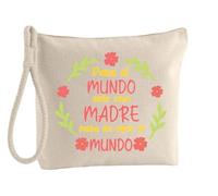 Neceser Portatodo con Frase : para el Mundo Eres una Madre para mí Eres el Mundo. 27x22 cm Regalos MAMÁ Madre
