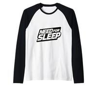 Necesidad de Dormir Privado Cansado Amante de la Siesta Broma Diciendo Camiseta Manga Raglan