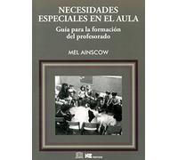 Necesidades especiales en El Aula: Guía para la formación del profesorado: 67 (Educación Hoy Estudios)