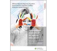 Necesidades específicas de apoyo educativo: Una intervención educativa para el siglo XXI. Planteamientos prácticos (SIN COLECCION)