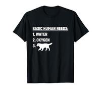 Necesidades humanas básicas Perro Gracioso Camiseta
