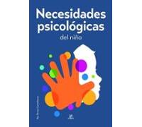 Necesidades Psicológicas Del Niño