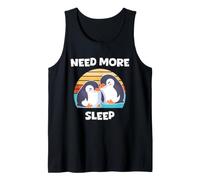 Necesita más Dormir Dormir pingüino Lindo Siesta Pareja Hora de acostarse Camiseta sin Mangas