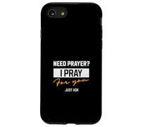 ¿Necesita un espray? I Pray for You - Prayer Team Church Praying Carcasa para iPhone SE (2020) / 7/8