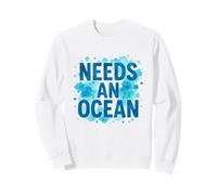 Necesita un océano, Azul, Agua, Olas Sudadera