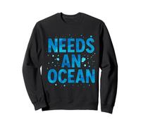 Necesita un océano, Bonita, Agua, Olas Sudadera