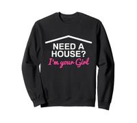 ¿Necesita una casa? I'm Your Girl Real Estate Agent Funny Realtor Sudadera