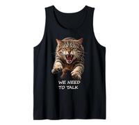 Necesitamos Hablar - Humor de Gato Tabby Feroz Ironía Shapes Mania Camiseta sin Mangas