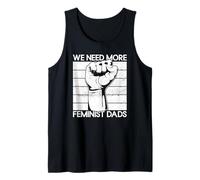 Necesitamos más papás Feministas - Hombres Feminismo Derechos de Las Mujeres Camiseta sin Mangas
