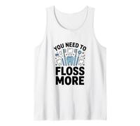 Necesitas Limpiar Entre Dientes más Humor Dental Camiseta sin Mangas