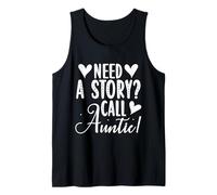 ¿Necesitas una historia? Llama a la tía Camiseta sin Mangas