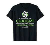Necesito Chat.GPT no mi esposa sabe todo gracioso Camiseta