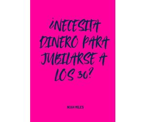 Necesito dinero para jubilarme a los 30 años: Libro de firmas chic para fiestas exclusivas, grandes metas y recuerdos inolvidables