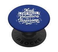 Necesito Dos Hombres Voluntarios Para Un Trío PopSockets PopGrip Adhesivo